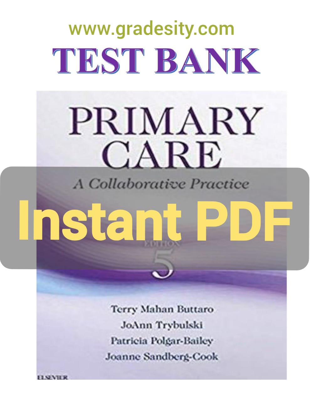 Test Bank for Buttaro: Primary Care – A Collaborative Practice 5th Edition (All Chapters PDF)