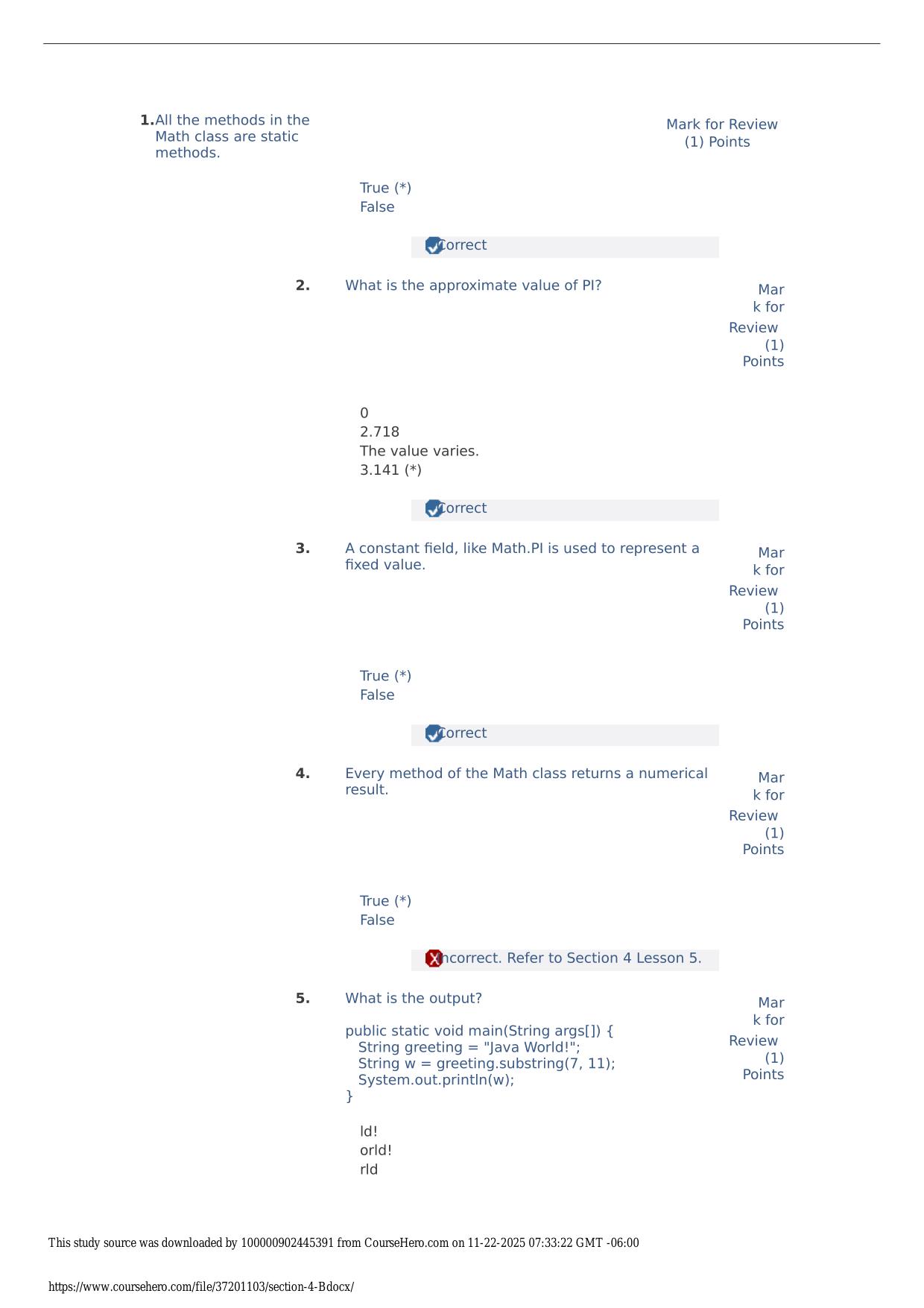 Section 4B - All the methods in the Math class are static methods What is the approximate value of PI