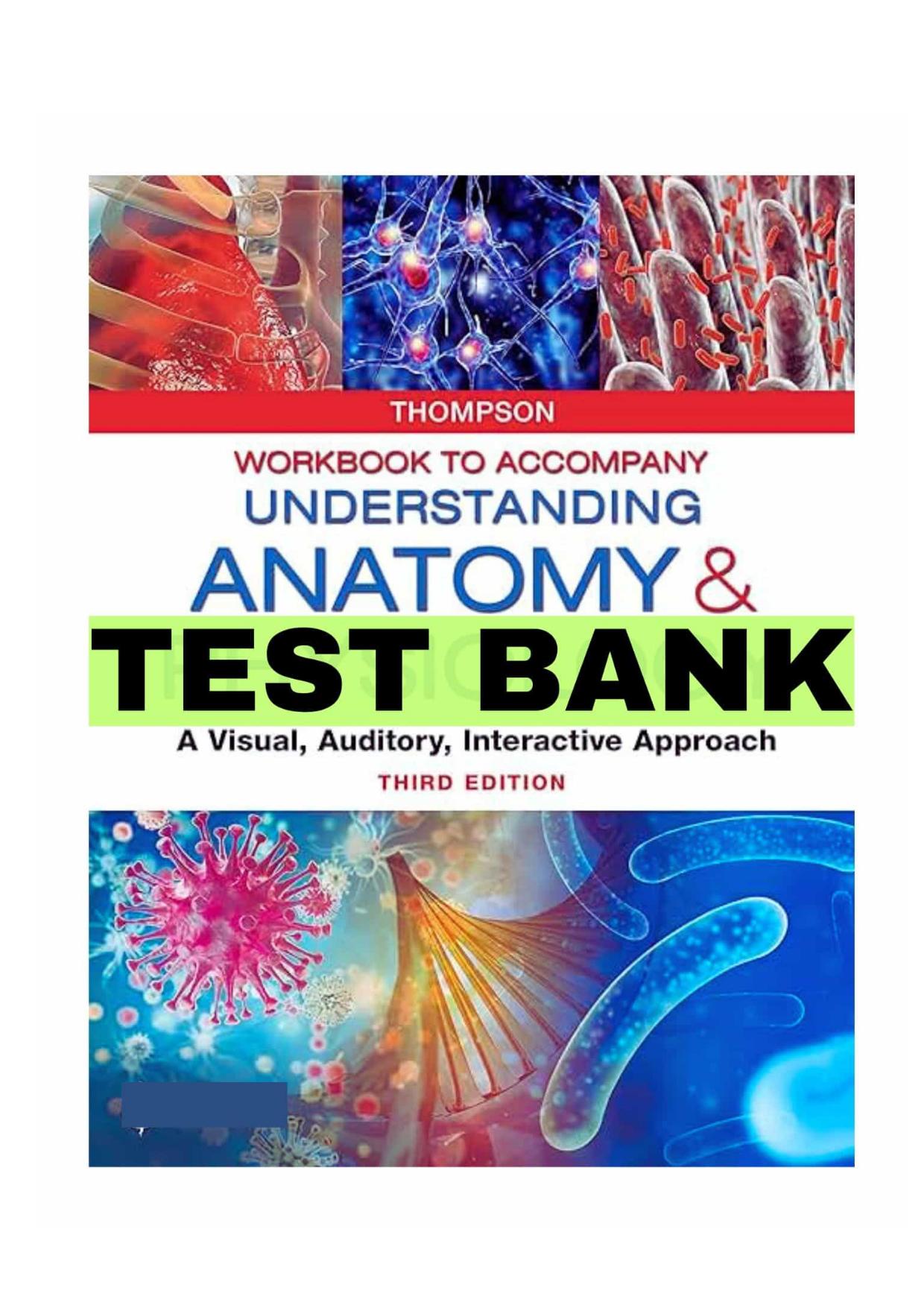 Test Bank For Understanding Anatomy & Physiology: A Visual, Auditory, Interactive Approach 3rd Edition Gale ISBN 9780803676459