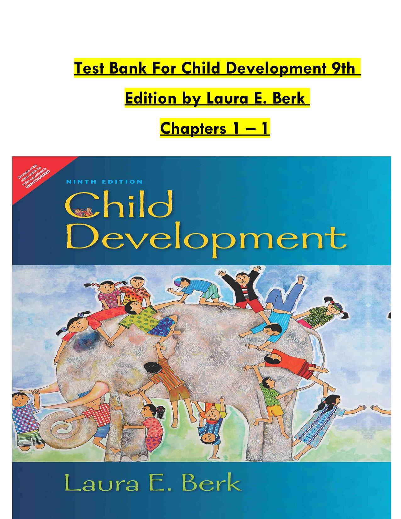 Test Bank For Child Development 9th Edition by Laura E. Berk All 15 Chapters 2025 Update