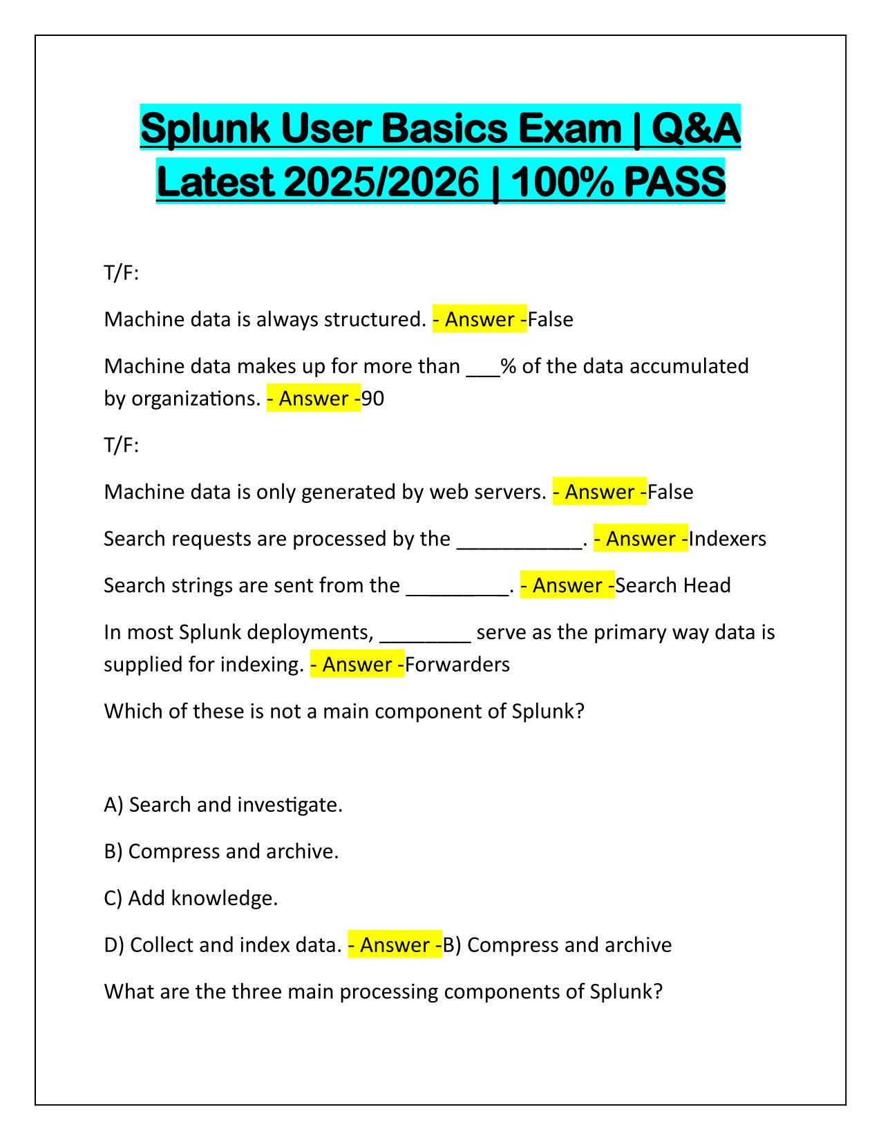 Bundle for Splunk, Fundamentals Certification Exams Q&A Latest Update 2025-2026
