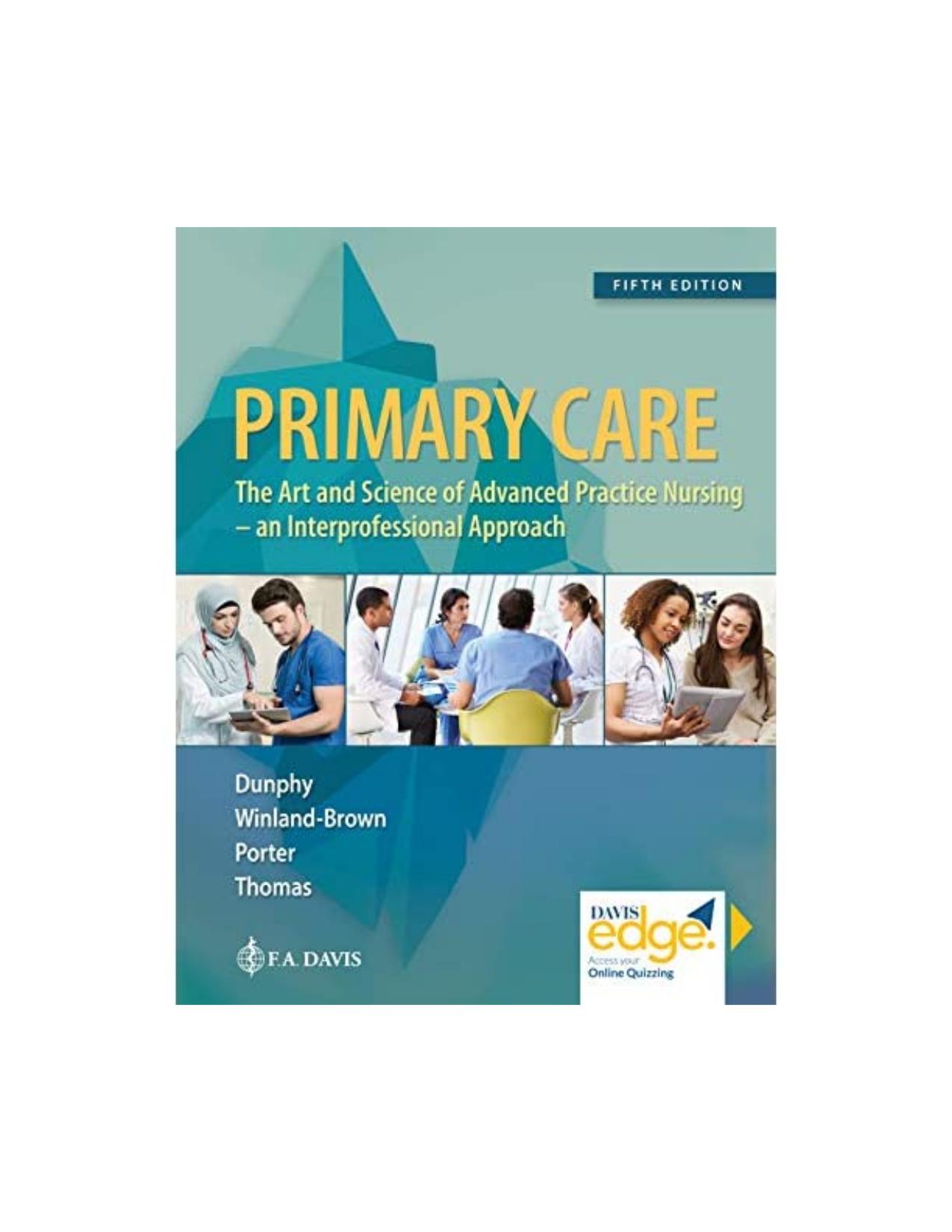 Testbank for Primary Care Art and Science of Advanced Practice Nursing An Interprofessional Approach 5th edition Dunphy ISBN-10. 0803667183, ISBN-13. 978-0803667181 PDF Download