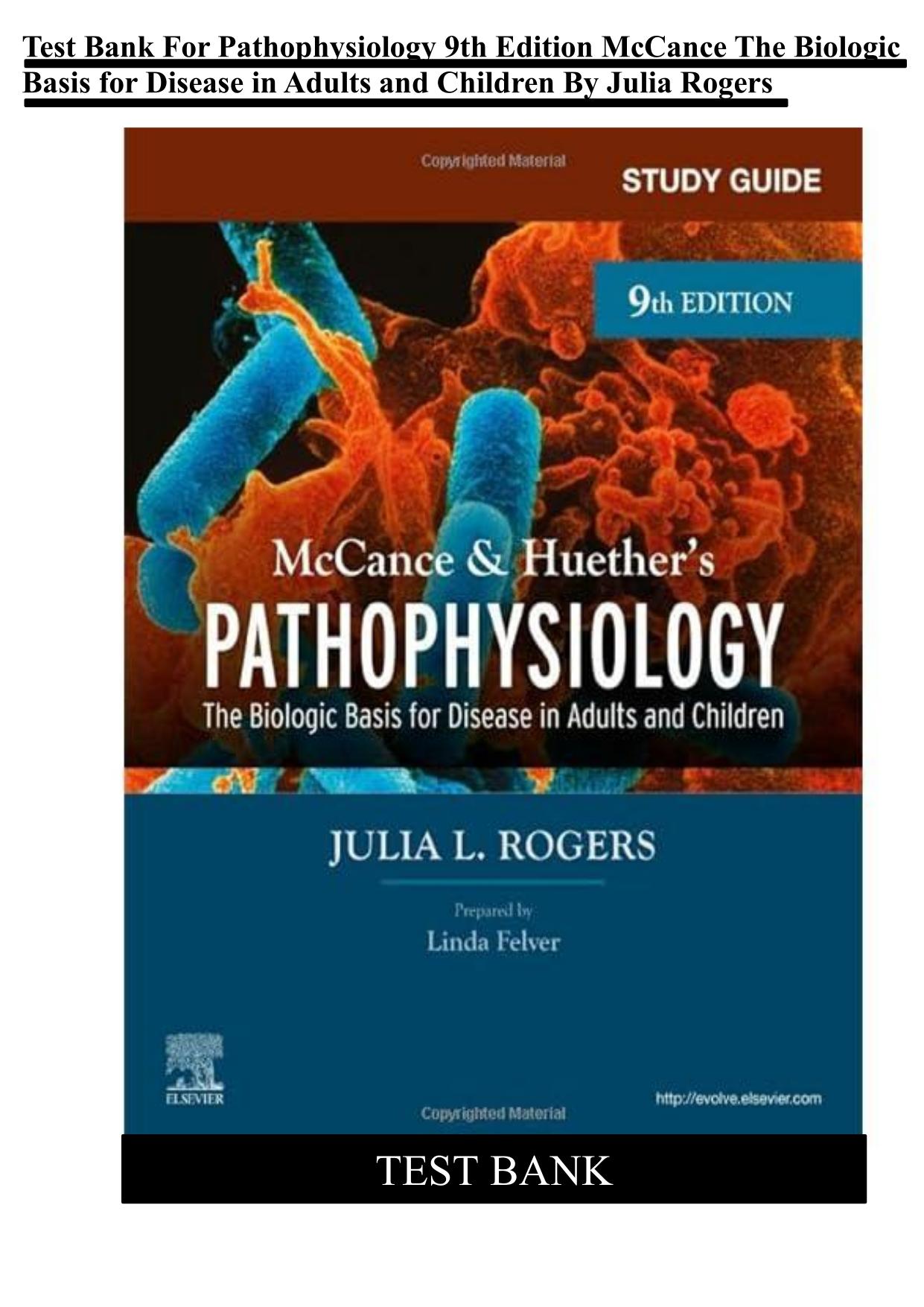 Test Bank For Pathophysiology 9th Edition McCance The Biologic Basis for Disease in Adults and Children By Julia Rogers Latest 2025/2026