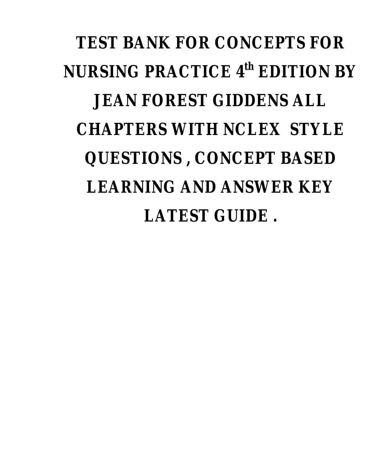 Test Bank for Concepts for Nursing Practice, 4th Edition by Jean Foret Giddens ALL CHAPTERS