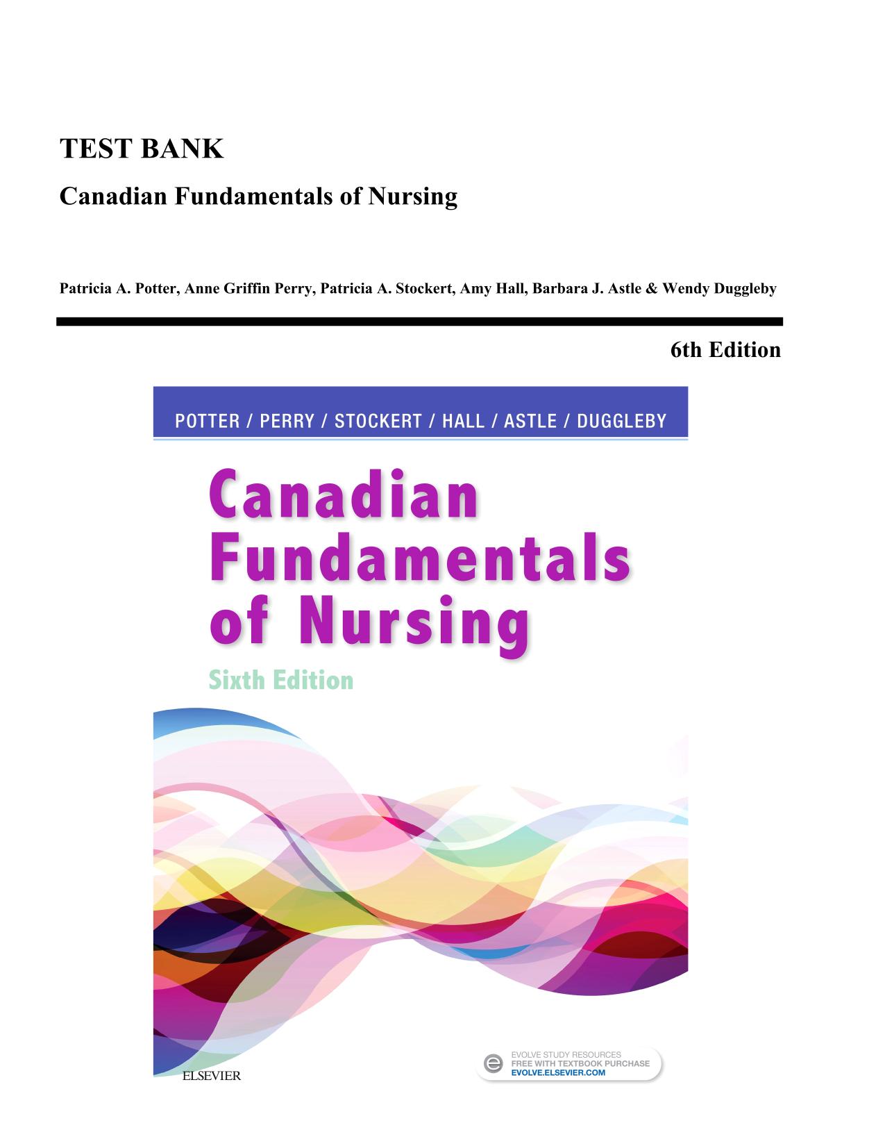 TEST BANK Canadian Fundamentals of Nursing Potter 6th Edition ISBN 9781771721134 PDF Download Latest Update 2025/2026