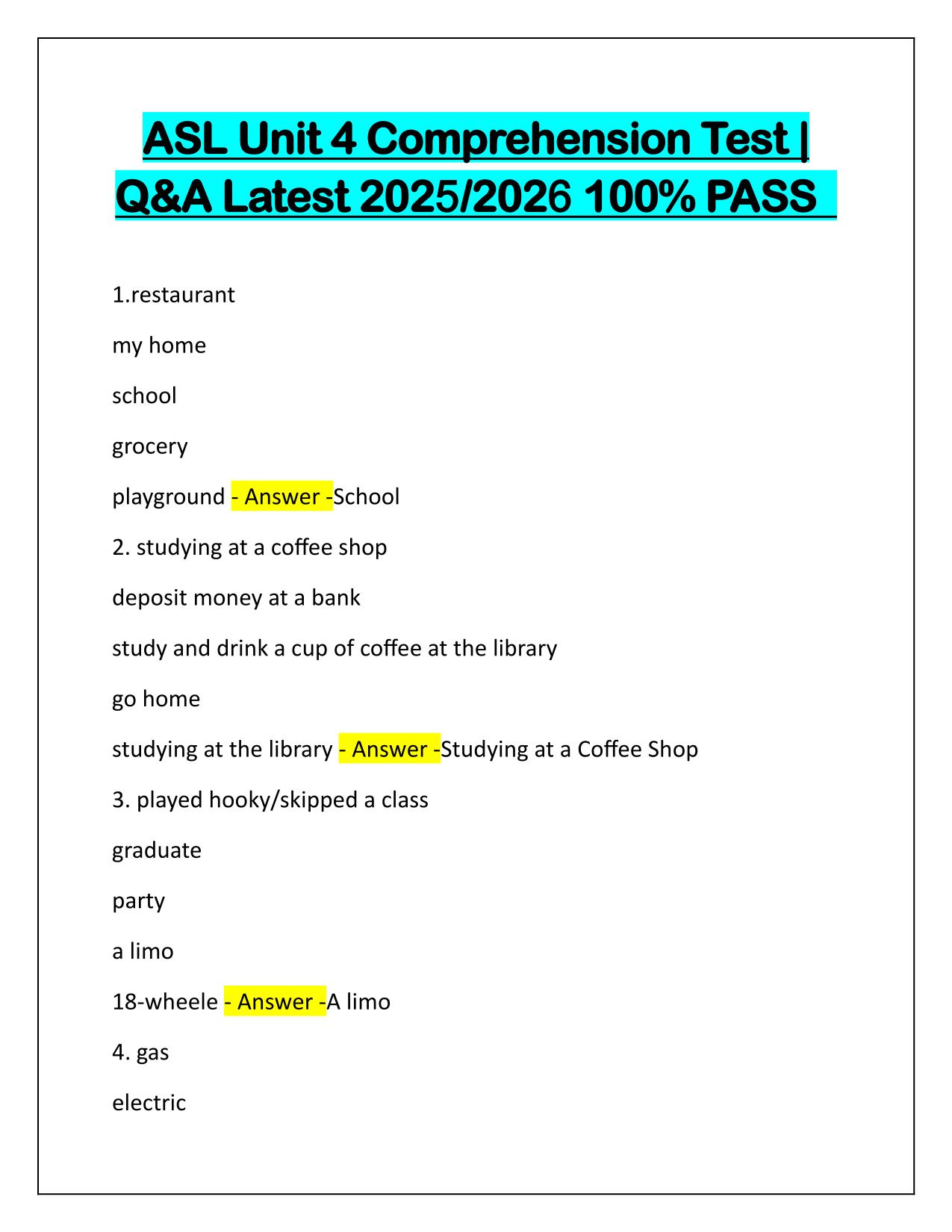 ASL Unit 4 Comprehension Test Correctly Answered Latest Update