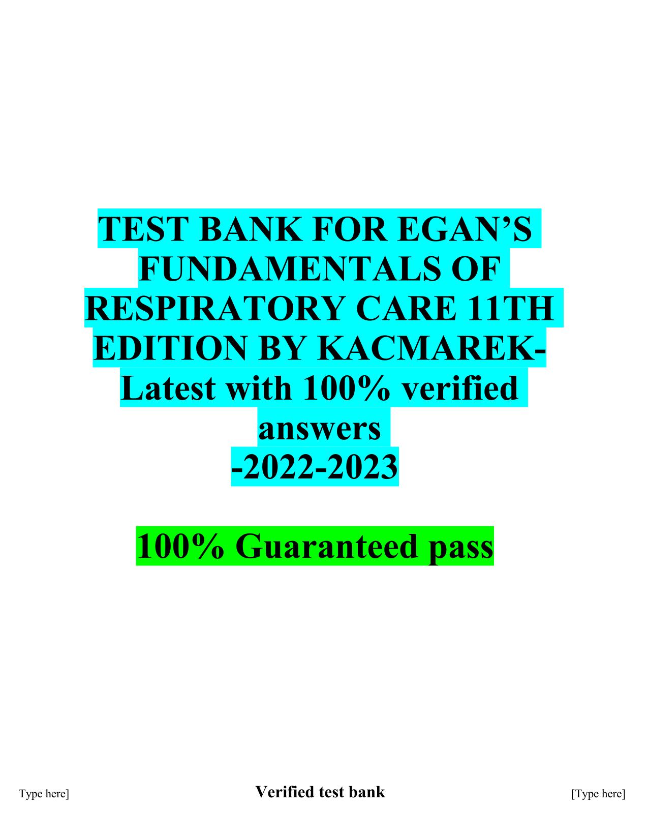 TEST BANK FOR EGANS FUNDAMENTALS OF RESPIRATORY CARE 11TH EDITION ISBN: 9780323341363 BY KACMAREK Latest 2025/2026 PDF Download