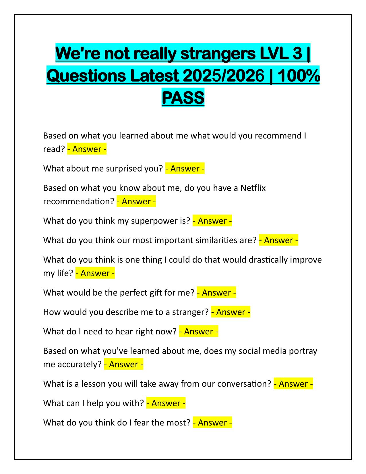 We're not really strangers LVL 3 Q&A Latest