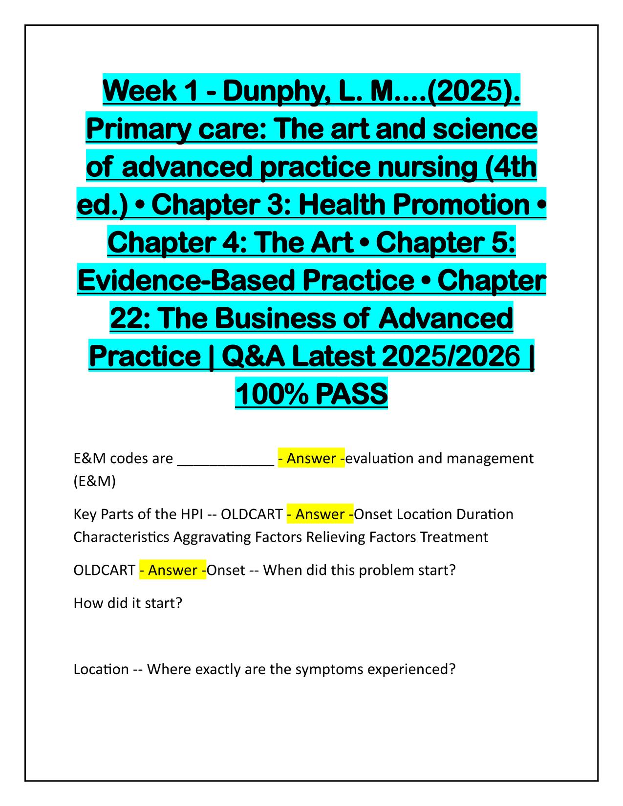 Week 1 - Dunphy, L. M 2025 Primary care: The art and science of advanced practice nursing 4th ed Chapter 1,2,3,4,5,22 Q&A