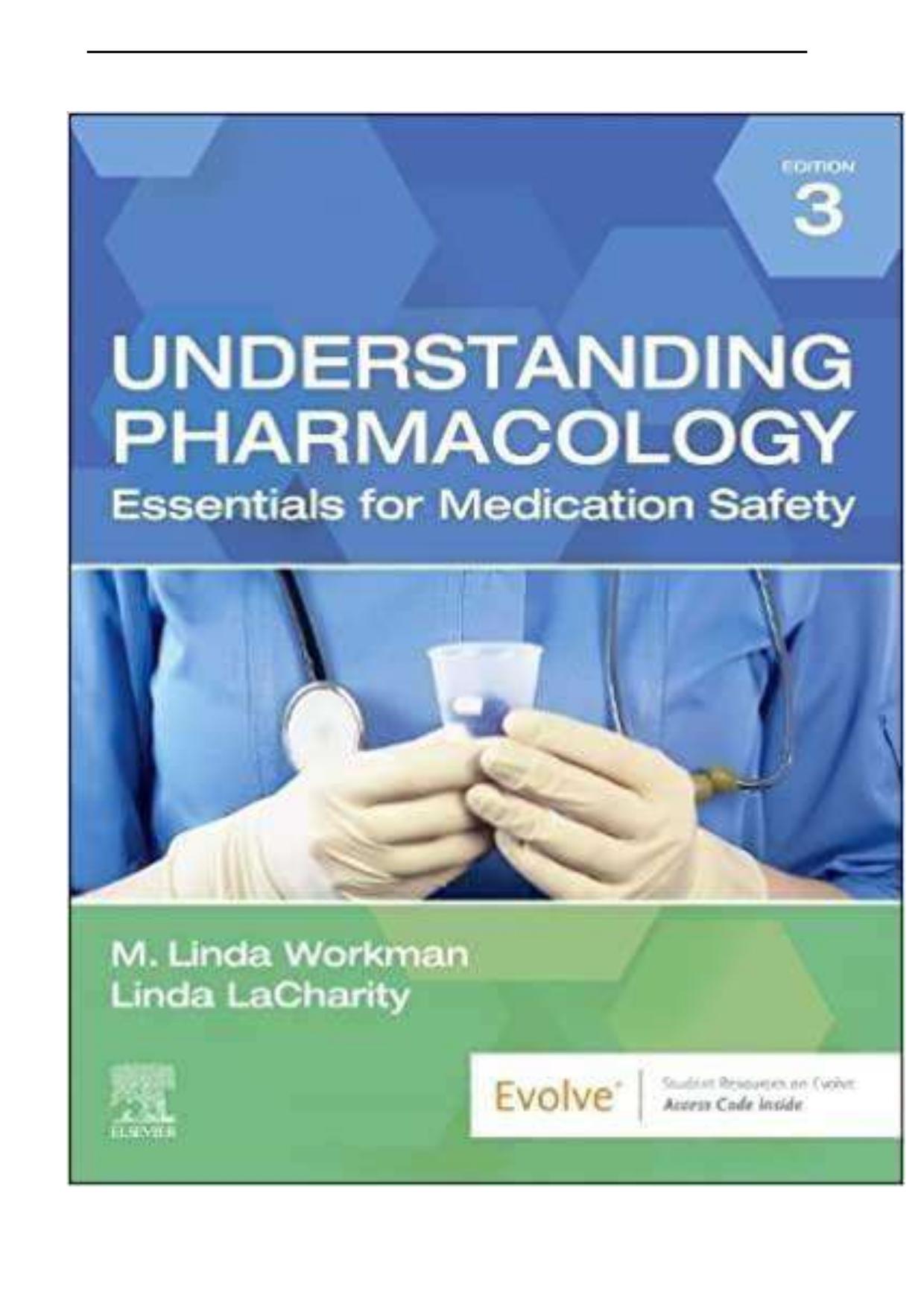 Test Bank for Understanding Pharmacology Essentials for Medication Safety 3rd Edition by M Linda Workman ISBN: 9780323793506