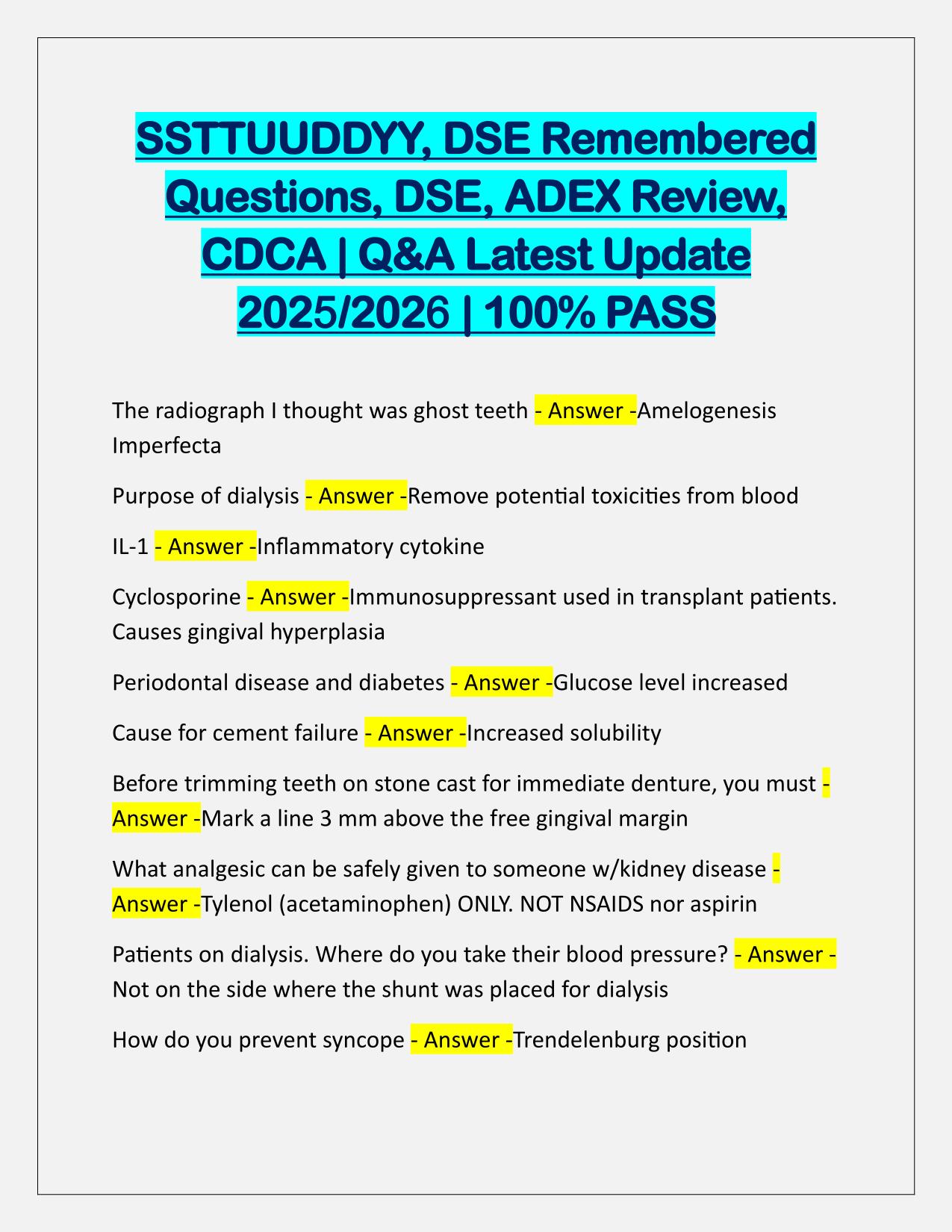 SSTTUUDDYY DSE Remembered Questions and Answers DSE, ADEX Review CDCA Latest Update