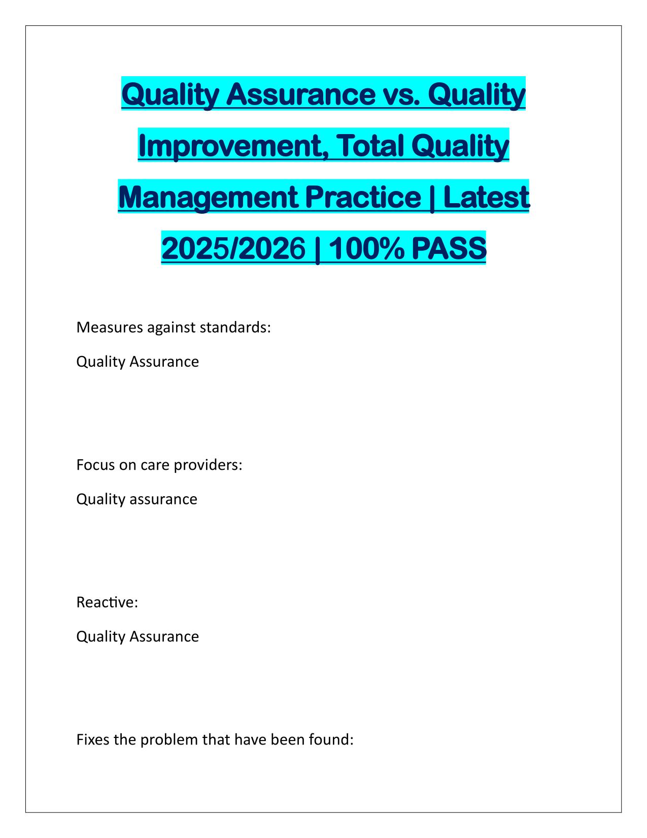 Quality Assurance vs Quality Improvement, Total Quality Management Practice Q&A Latest