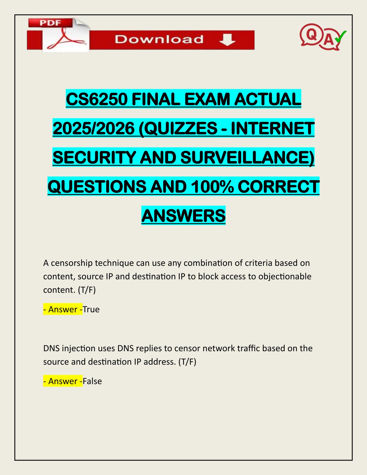 CS6250 FINAL EXAM ACTUAL 2025/2026 (QUIZZES - INTERNET SECURITY AND SURVEILLANCE) Q&A