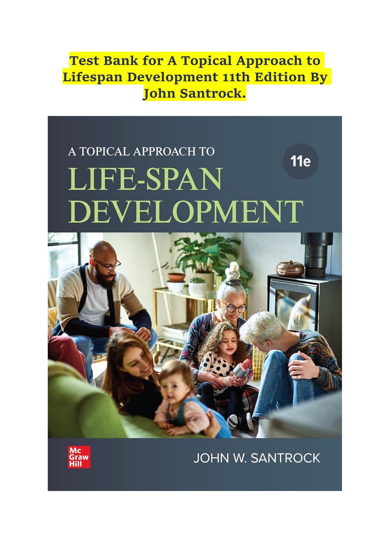 Test Bank for A Topical Approach to Lifespan Development 11th Edition, ISBN: 9781260565683. 