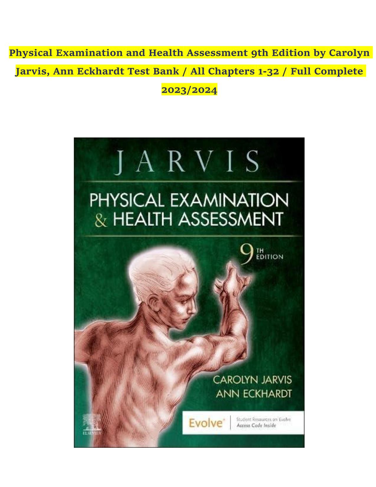 Testbank for Physical Examination and Health Assessment 9th Edition by Carolyn Jarvis, Ann Eckhardt All Chapters 1-32 ISBN: 9780323796293 Updated 2025/2026 PDF Download