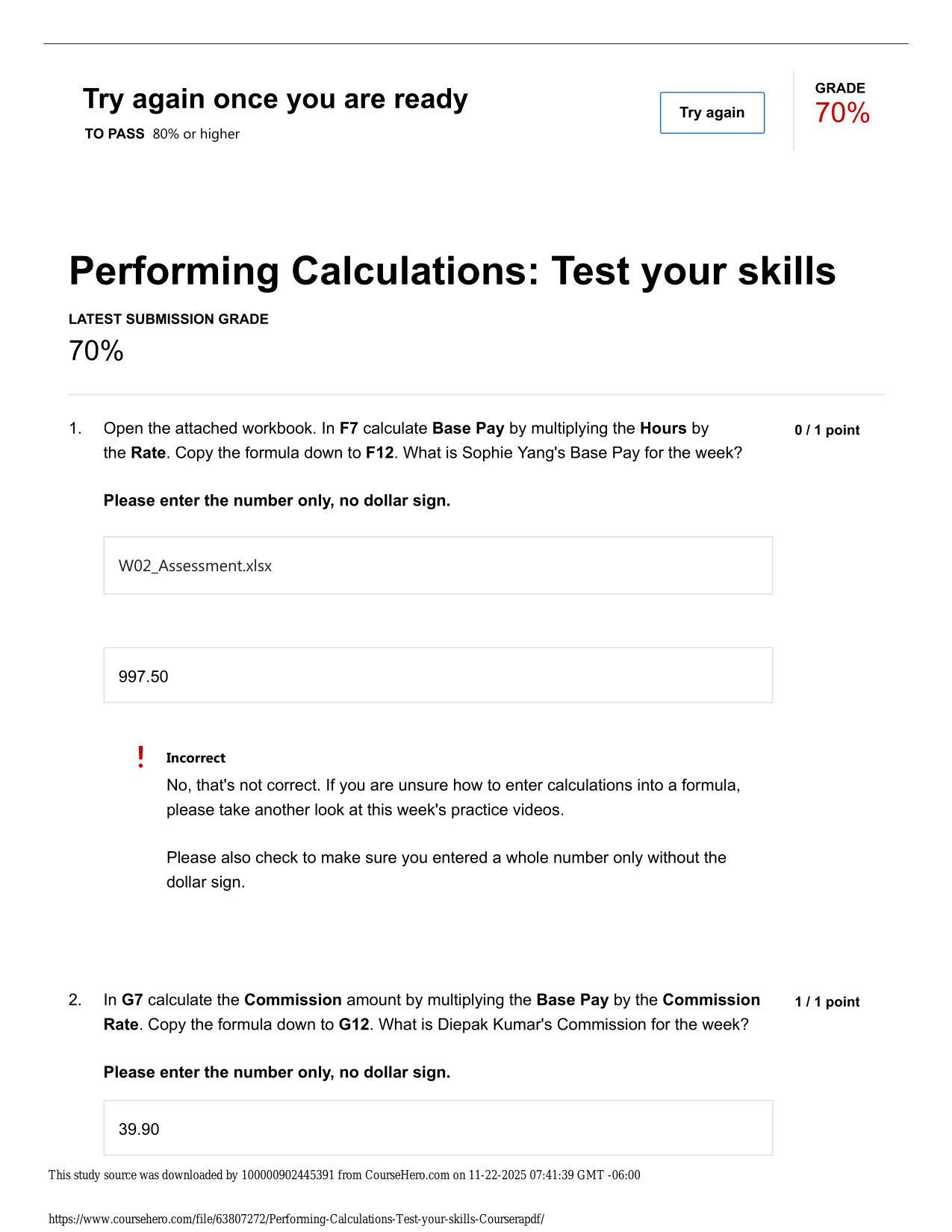 Performing Calculations: Test your skills LATEST SUBMISSION GRADE 70%