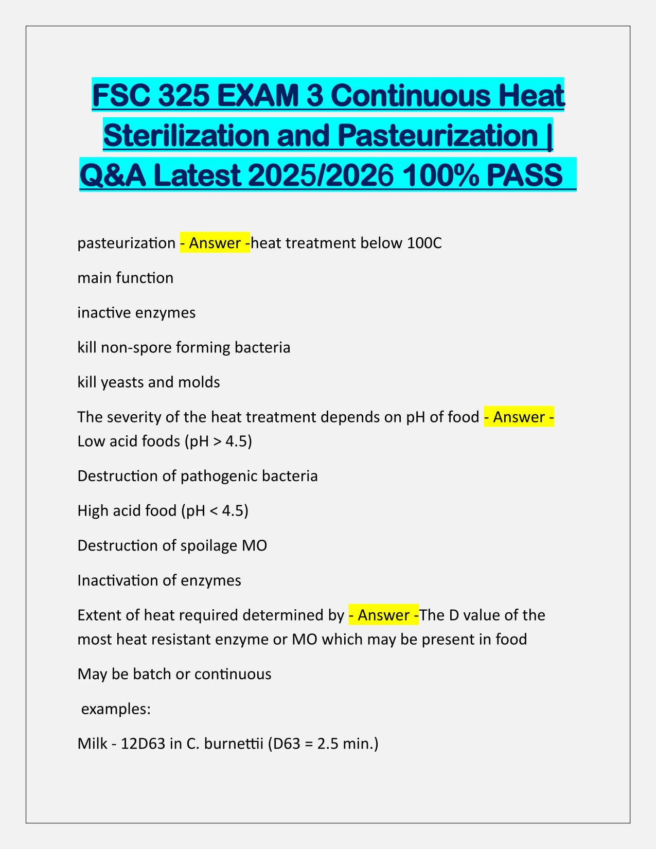 FSC 325 EXAM 3 Continuous Heat Sterilization and Pasteurization Q&A Latest Update